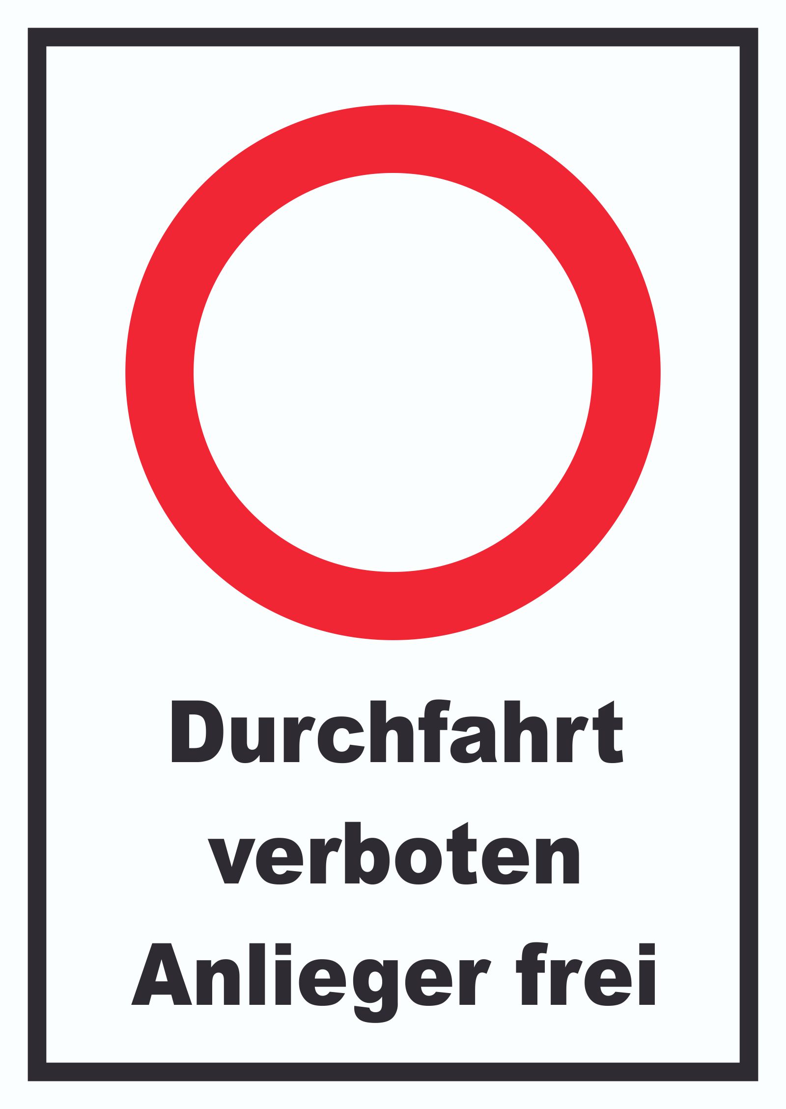 Durchfahrt verboten Anlieger frei Schild Schilder HB