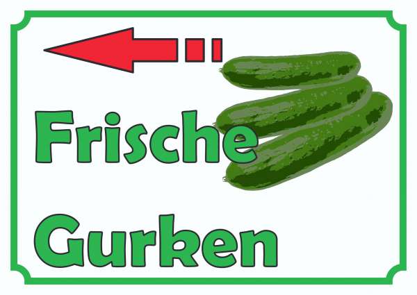 Frische Gurken Verkaufsschild Schild Pfeil links