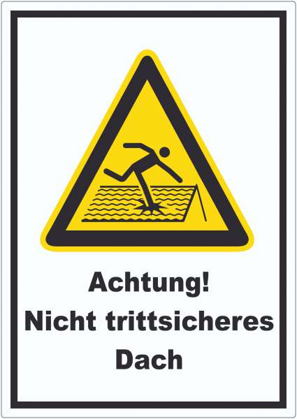 Achtung Nicht trittsicheres Dach Aufkleber