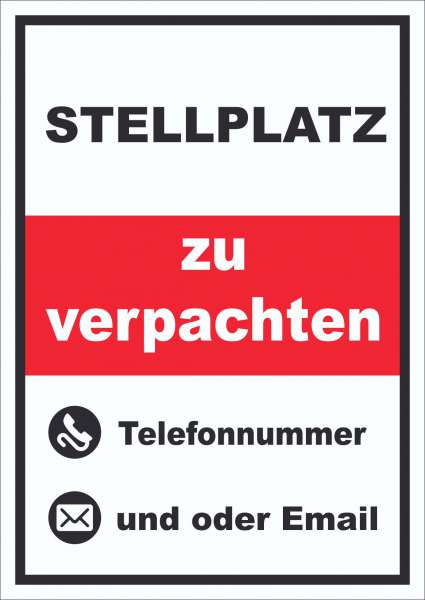 Stellplatz zu verpachten Schild hochkant