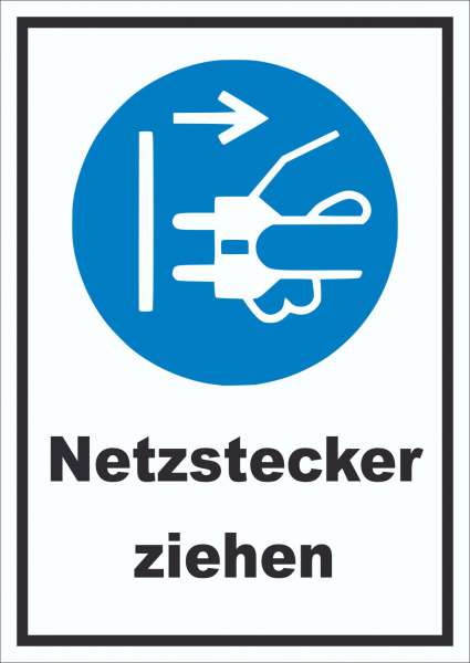 Netzstecker ziehen Schild