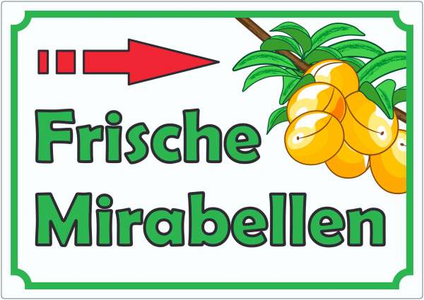 Frische Mirabellen Werbeaufkleber mit Pfeil nach rechts Hofladen Verkaufsförderung