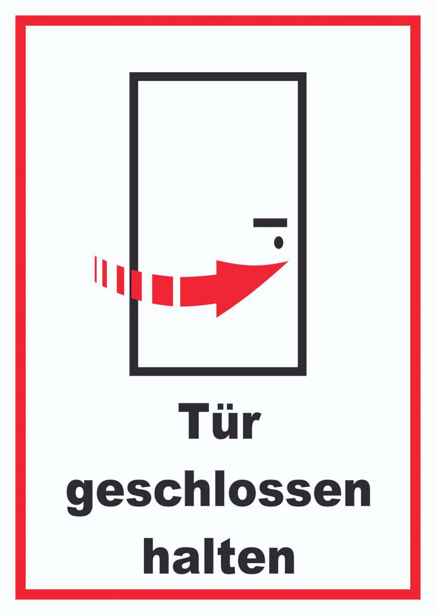 Tür geschlossen halten Schild HBDruck Schilder, Textildruck