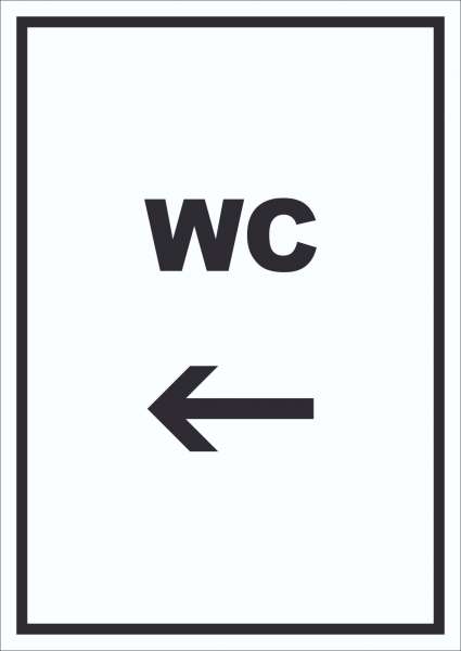 WC Schild mit Text und Richtungspfeil links Toilette Klo hochkant