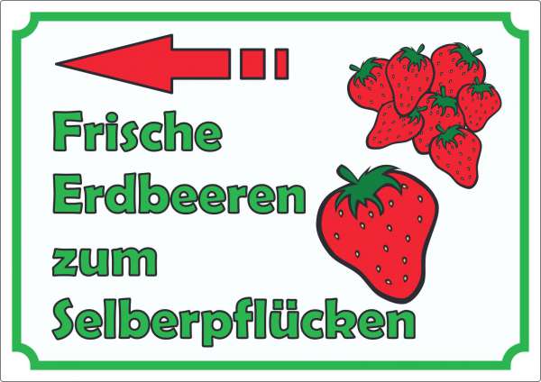 Werbeaufkleber Aufkleber Erdbeeren zum selberpflücken mit Pfeil nach links