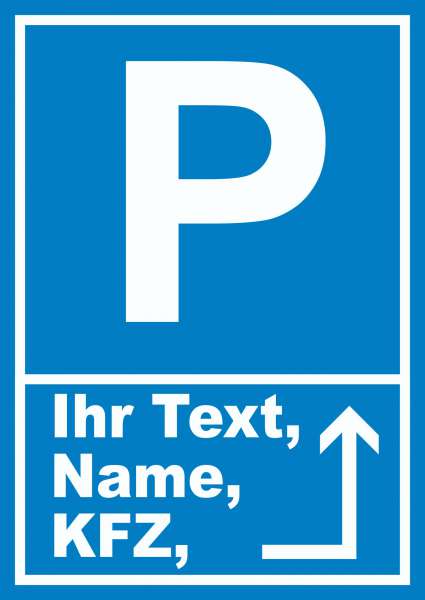 Parkplatz Schild mit Wunschtext Pfeil rechts um die Ecke