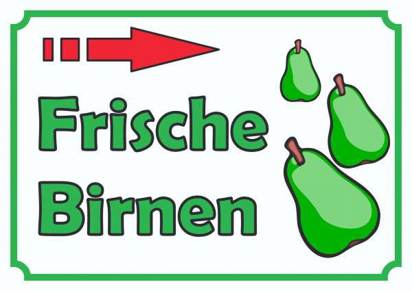 Verkaufsschild Schild Frische Birnen zu verkaufen mit Pfeil nach rechts