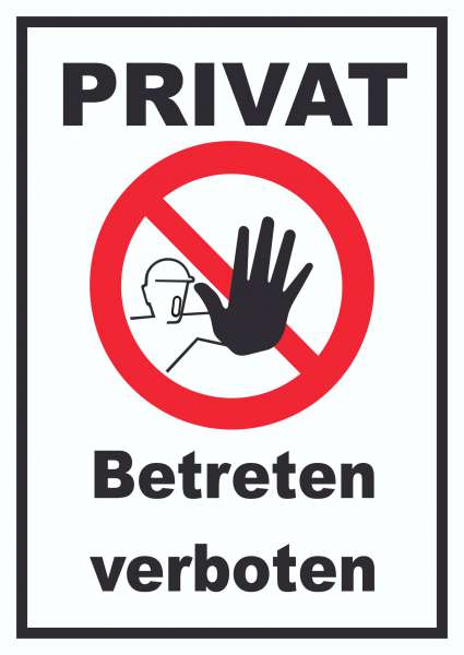 Privat Betreten verboten Schild