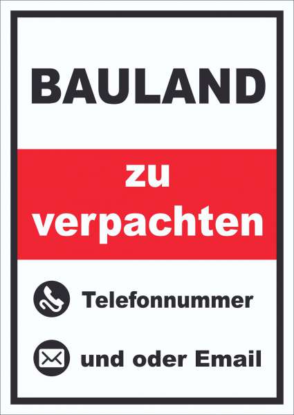 Bauland zu verpachten Schild hochkant