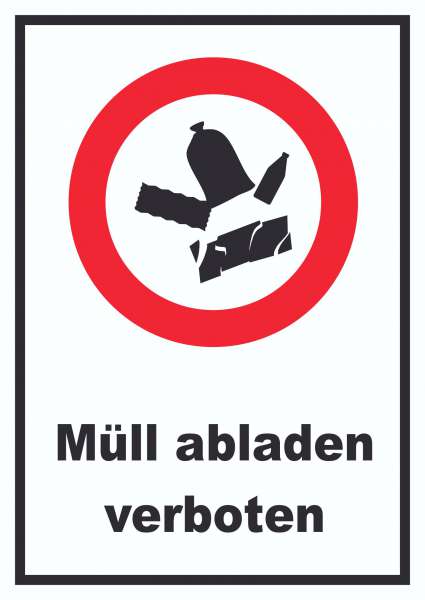 Müll abladen verboten Symbol Schild