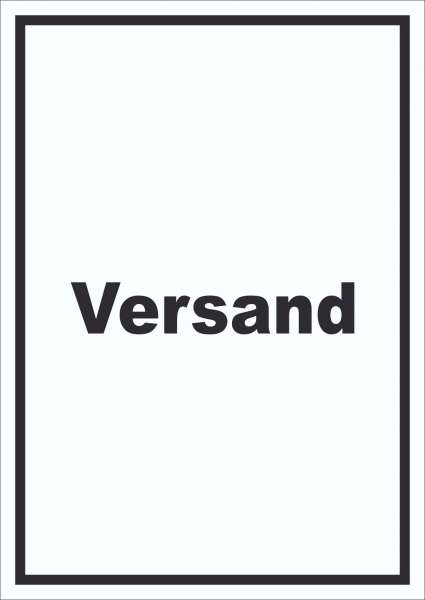 Versand Schild mit Text Lieferung shipping hochkant