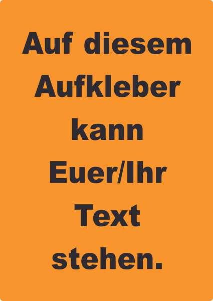 Aufkleber Wunschtext hochkant schwarz-orange ohne Rahmen