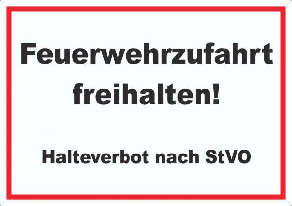 Feuerwehrzufahrt freihalten Halteverbot nach StVO Aufkleber