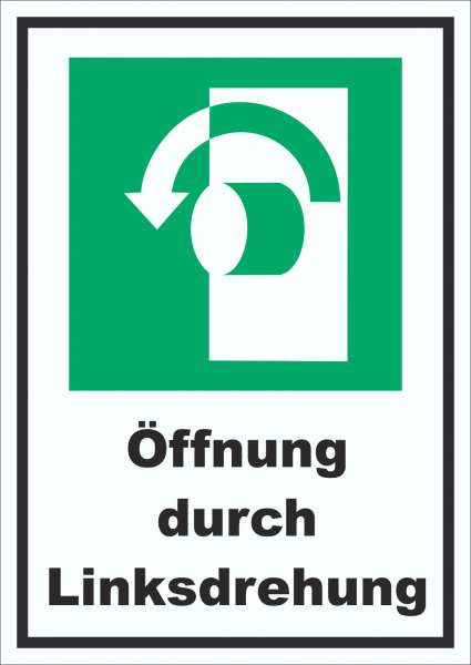 Öffnung durch Linksdrehung Schild