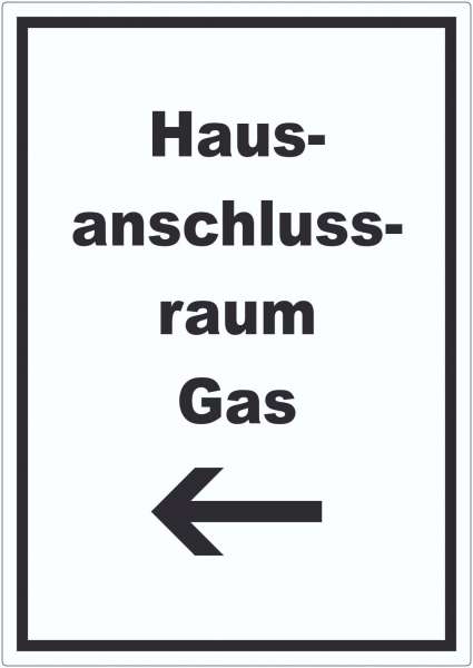 Hausanschlussraum Gas Aufkleber mit Text und Richtungspfeil links HAR hochkant