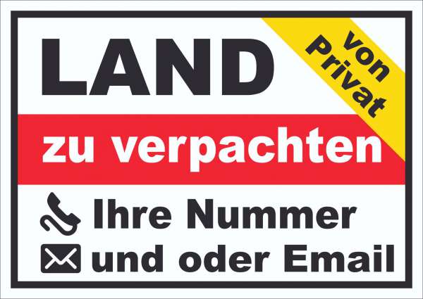 Land zu verpachten von Privat Schild