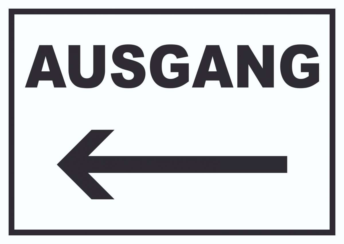 Ausgang links Schild | HB-Druck Schilder, Textildruck & Stickerei