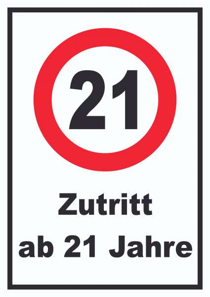 Zutritt ab 21 Jahre Schild