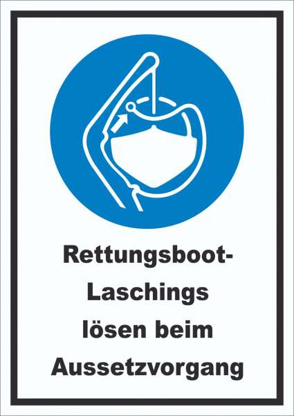 Rettungsboot-Laschings lösen beim Aussetzvorgang Schild