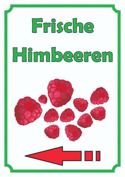 Frische Himbeeren Schild Hochkant mit Pfeil links