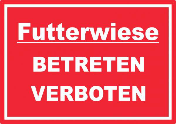 Futterwiese Betreten verboten Aufkleber