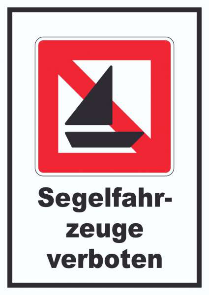 Segelboote verboten Symbol und Text Segeln verboten