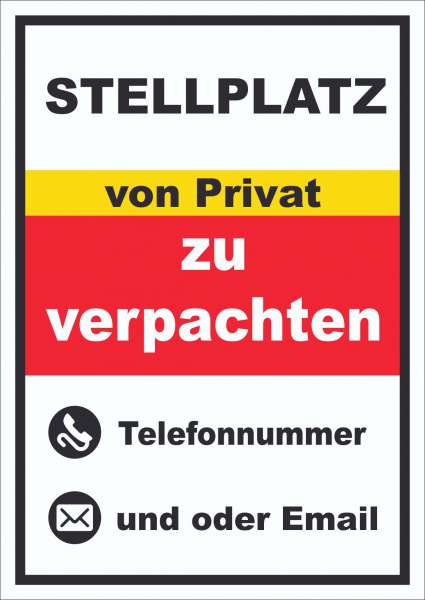 Stellplatz zu verpachten von Privat Schild hochkant