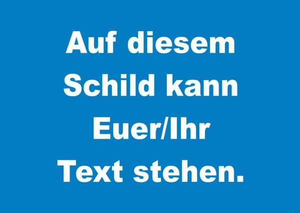 Schild mit Wunschtext waagerecht weiss-blau ohne Rahmen