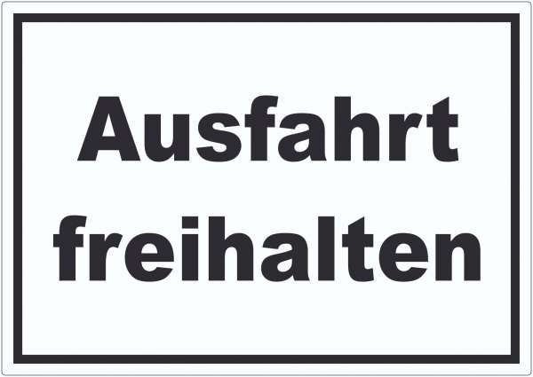 Ausfahrt freihalten Aufkleber schwarz-weiß