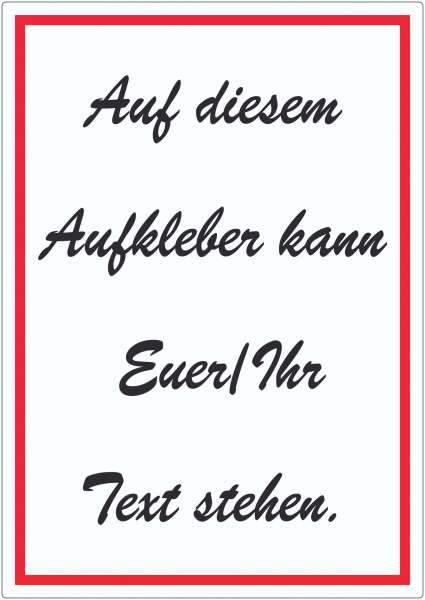 Schreibschrift Aufkleber mit Wunschtext hochkant Text schwarz weiss rot