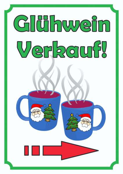 Glühwein Verkaufsschild Schild Hochkant mit Pfeil rechts