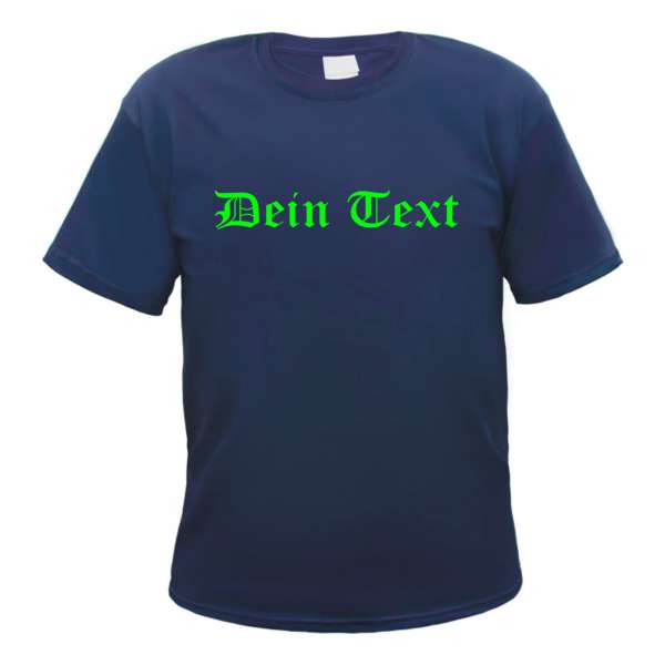 Individuelles Herren T-Shirt - dunkelblau - NEON - altdeutsch gerade - mit Wunschtext bedruckt
