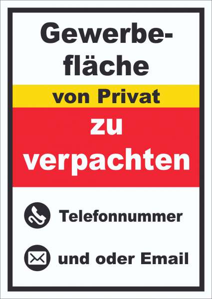 Gewerbefläche zu verpachten von Privat Schild hochkant