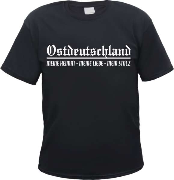 OSTDEUTSCHLAND T-Shirt - Meine Heimat Mein Stolz - Schwarz