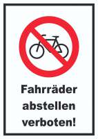 Fahrräder abstellen verboten Schild Fahrräder abstellen verboten Schild