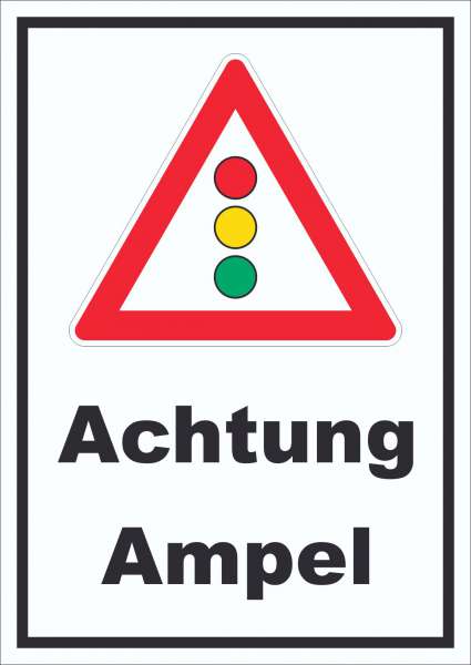 Schild Achtung Ampel