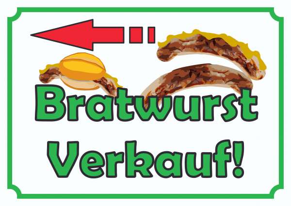 Bratwurst Verkaufsschild Schild mit Pfeil nach links