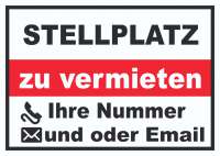 Stellplatz zu vermieten Schild Stellplatz zu vermieten Schild
