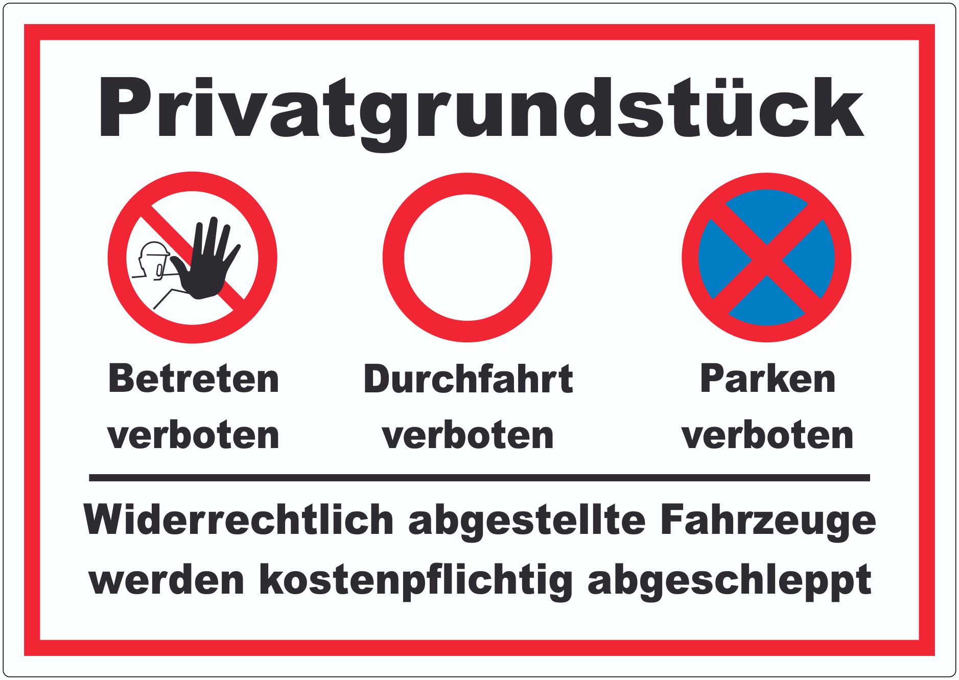 Privatgrundstück Parken verboten Aufkleber  HB-Druck Schilder, Textildruck  & Stickerei Onlineshop