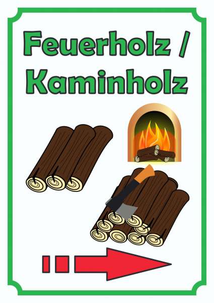 Verkaufsschild Schild Feuerholz Hochkant mit Pfeil rechts