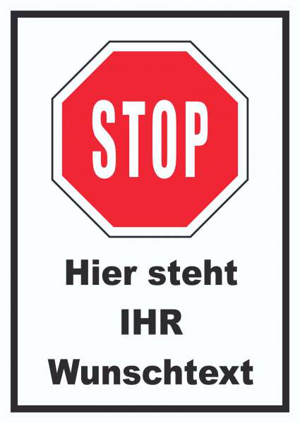 Stopp Schild mit Wunschtext