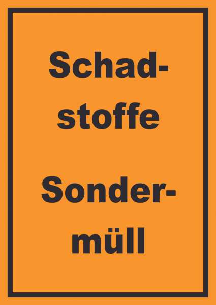 Schadstoffe Sondermüll Mülltrennung Schild mit Text hochkant