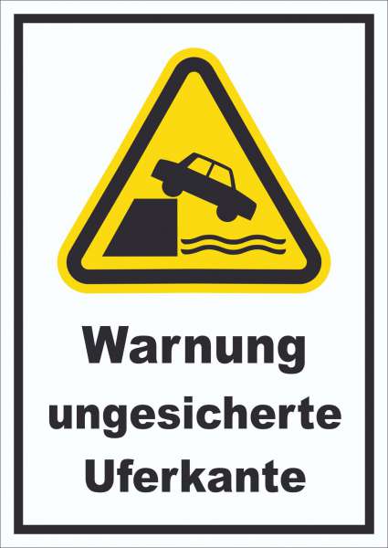 Schild Warnung ungesicherte Uferkante