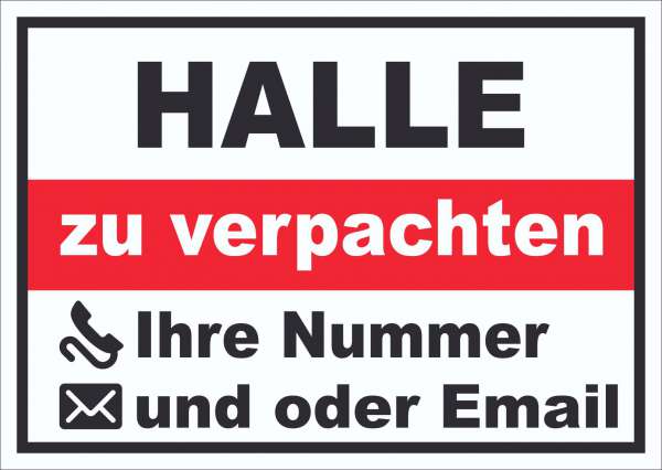 Halle zu verpachten Schild