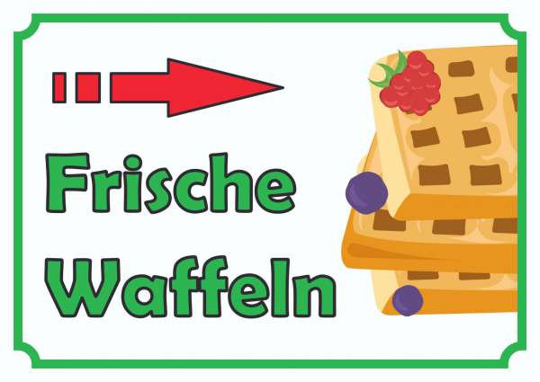 Frische Waffeln Schild mit Pfeil rechts