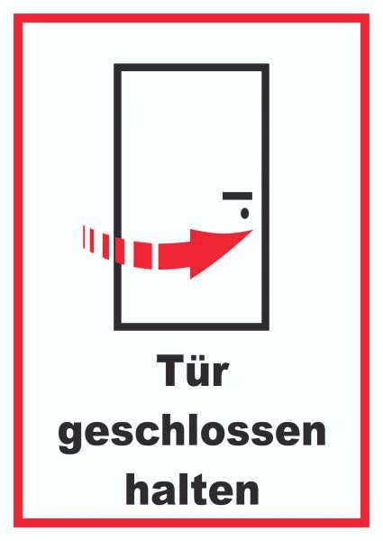 Tür geschlossen halten Schild