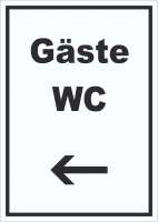 Gäste WC Schild mit Text und Richtungspfeil links Toilette hochkant Gäste WC Schild mit Text und Richtungspfeil links Toilette hochkant