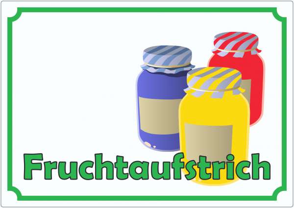 Fruchtaufstrich Marmelade Werbeaufkleber Hofladen Verkaufsförderung