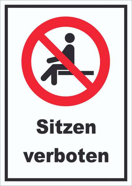 Sitzen verboten Schild