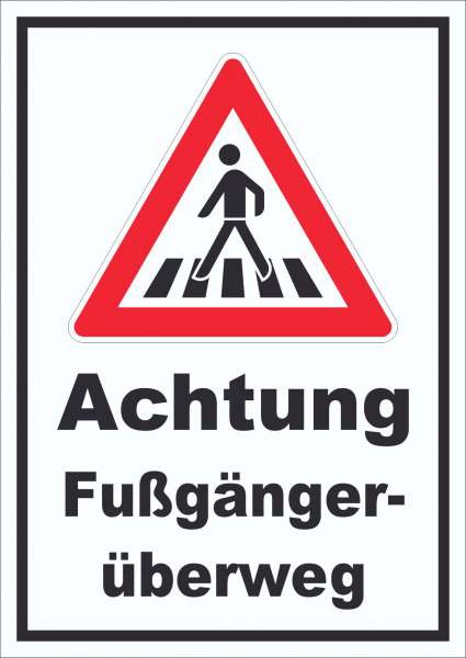 Schild Achtung Fußgängerüberweg